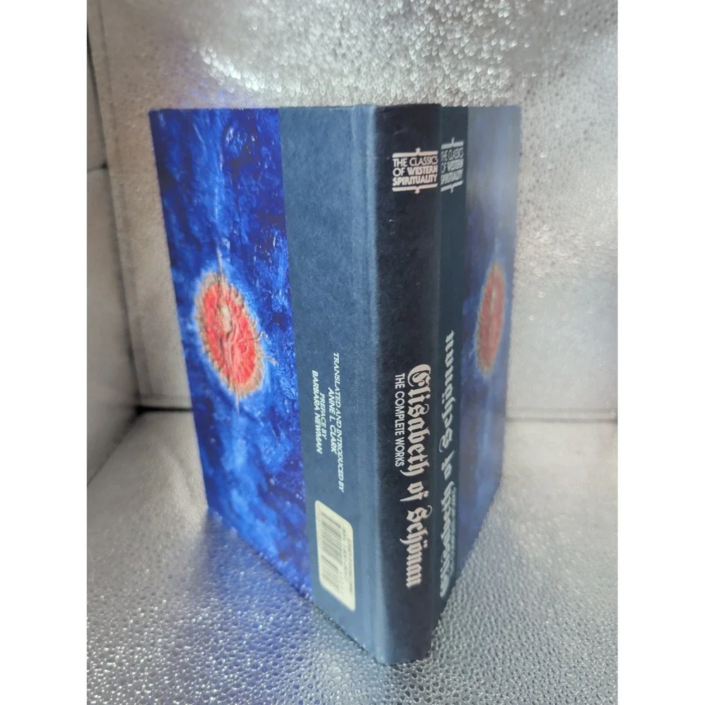Elisabeth of Schonau‎ : The Complete Works by Anne L. Clark (2000, Hardcover)